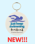 “Just Keep Swimming” Keychain